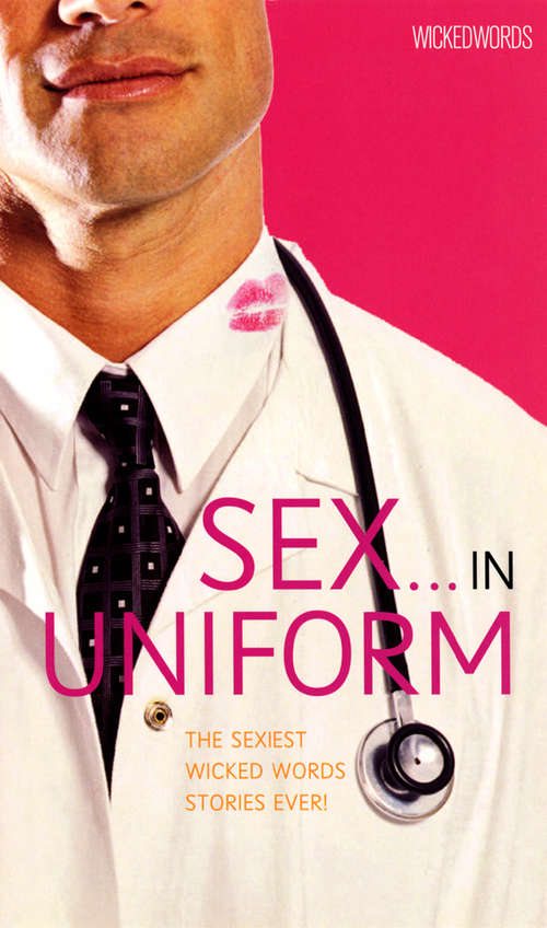 Book cover of Wicked Words: Sex In Uniform
