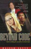 Book cover of Beyond Code: Learn to Distinguish Yourself in 9 Simple Steps!