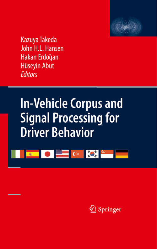 Book cover of In-Vehicle Corpus and Signal Processing for Driver Behavior