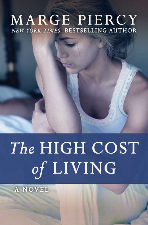 The High Cost of Living: A Novel