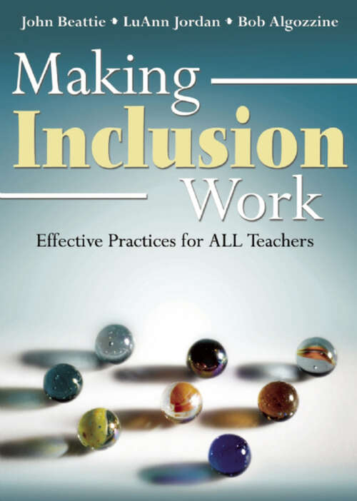 Making Inclusion Work: Effective Practices for All Teachers