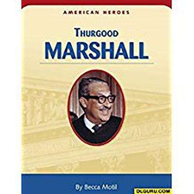 Book cover of AMERICAN HEROES: Thurgood Marshall