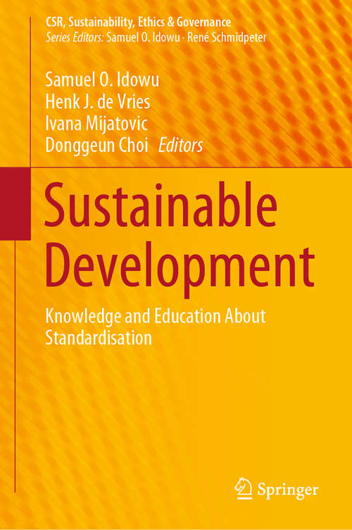 Sustainable Development: Knowledge and Education About Standardisation (CSR, Sustainability, Ethics & Governance)