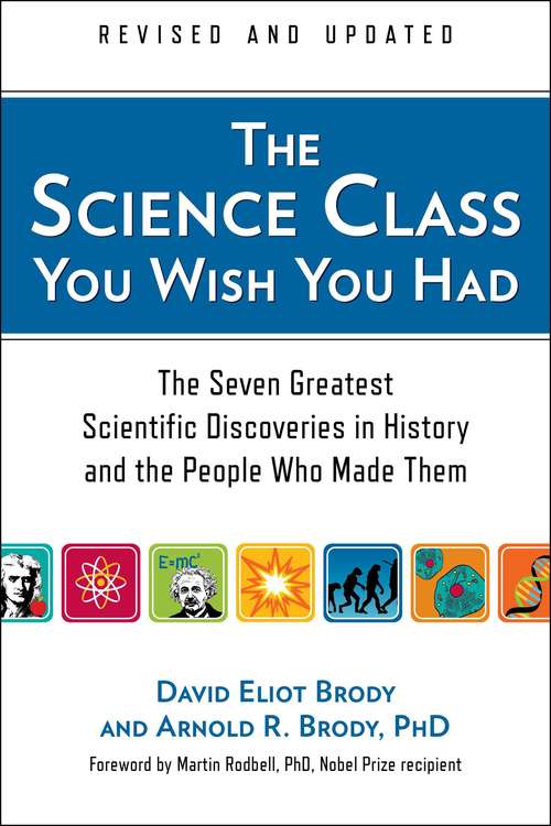 Book cover of The Science Class You Wish You Had (Revised Edition)