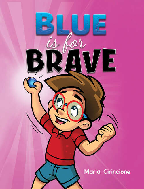 Book cover of Blue is for Brave
