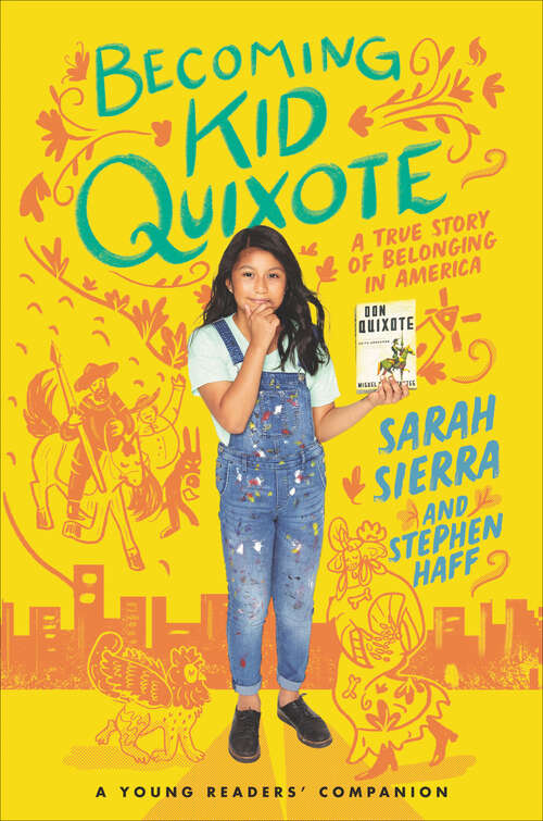 Book cover of Becoming Kid Quixote: A True Story of Belonging in America