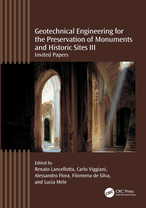 Book cover of Geotechnical Engineering for the Preservation of Monuments and Historic Sites III: Invited papers