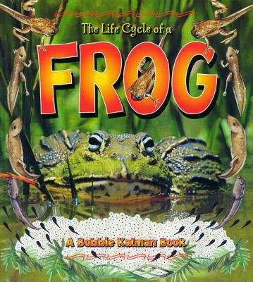 Book cover of The Life Cycle of a Frog