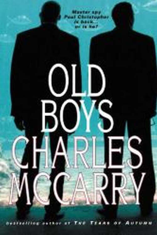 Book cover of Old Boys (The\paul Christopher Ser.: Bk. 6)