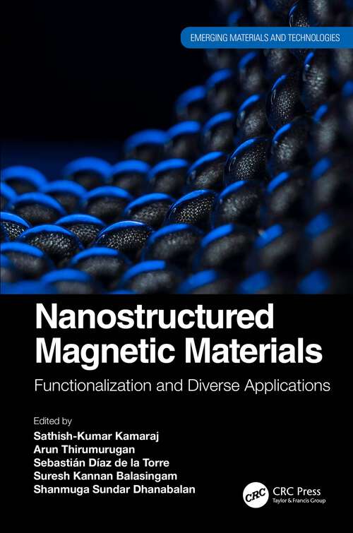 Book cover of Nanostructured Magnetic Materials: Functionalization and Diverse Applications (Emerging Materials and Technologies)