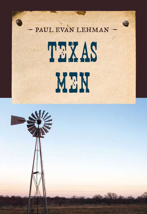 Book cover of Texas Men (An Evans Novel of the West)