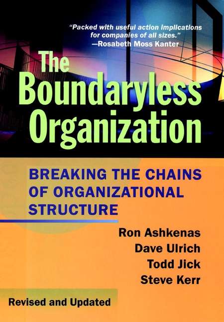 The Boundaryless Organization