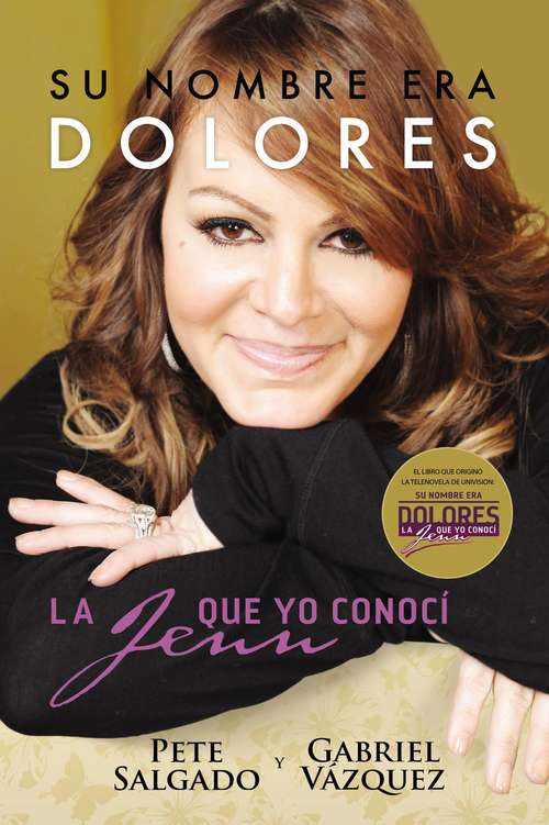 Book cover of Su nombre era Dolores: La Jenn que yo conocí