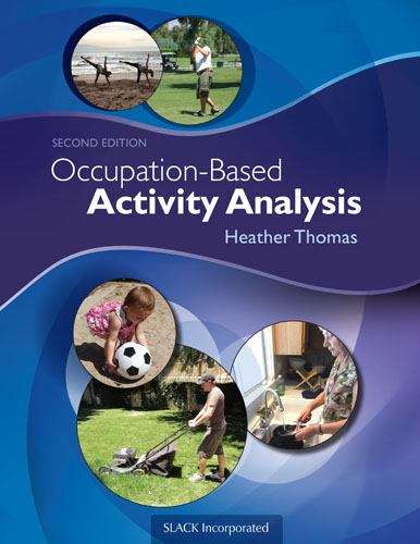 Book cover of Occupation-Based Activity Analysis (Second Edition)