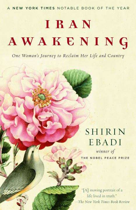 Book cover of Iran Awakening: One Woman's Journey to Reclaim Her Life and Country