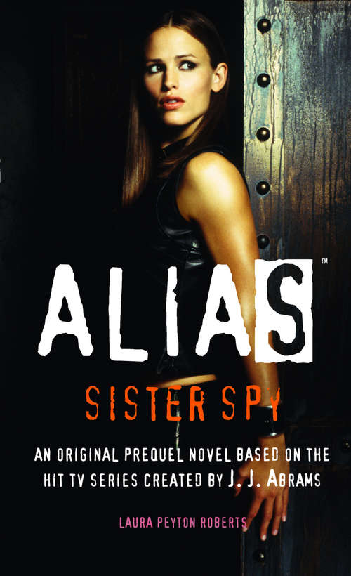 Alias #4: Sister Spy