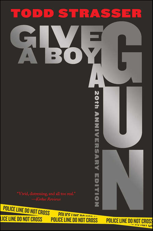 Book cover of Give a Boy a Gun