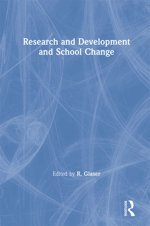 Research and Development and School Change