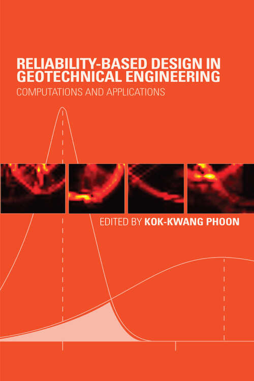 Book cover of Reliability-Based Design in Geotechnical Engineering: Computations and Applications