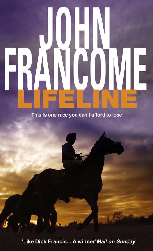 Book cover of Lifeline: A page-turning racing thriller about corruption on the racecourse