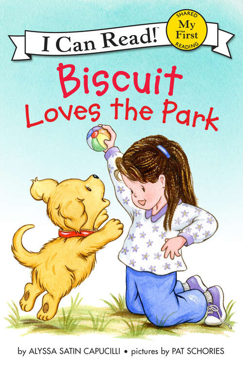 Book cover of Biscuit Loves the Park (My First I Can Read)