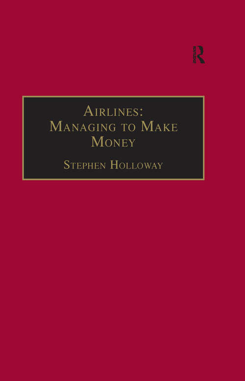 Book cover of Airlines: Managing to Make Money