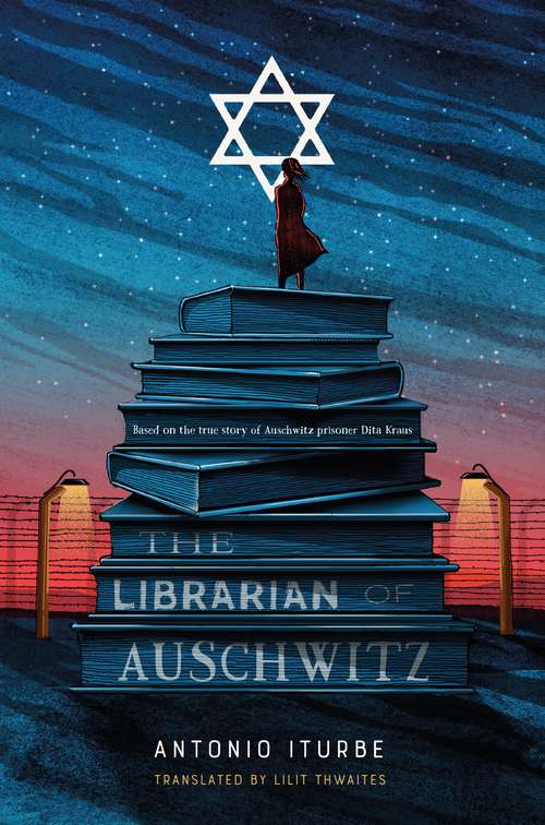 Book cover of The Librarian of Auschwitz