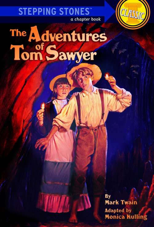 Book cover of The Adventures of Tom Sawyer: The Adventures Of Tom Sawyer; The Adventures Of Huckleberry Finn; Tom Sawyer Abroad; Tom Sawyer, Detective (A Stepping Stone Book(TM))
