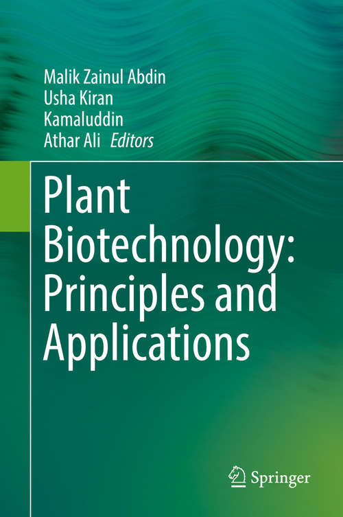 Book cover of Plant Biotechnology: Principles and Applications