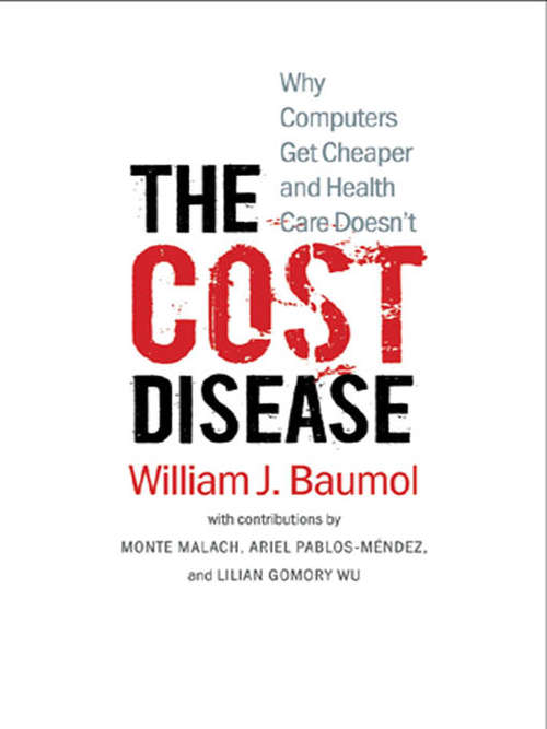 The Cost Disease