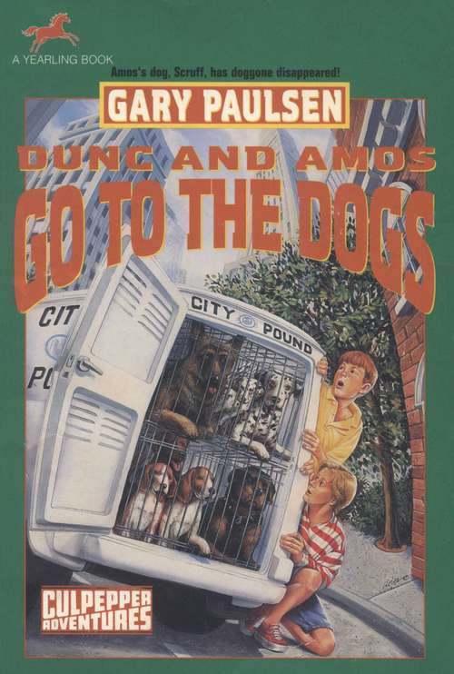 Book cover of Dunc and Amos Go to the Dogs (Culpepper Adventures)
