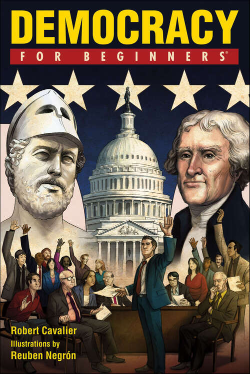 Book cover of Democracy For Beginners (For Beginners)