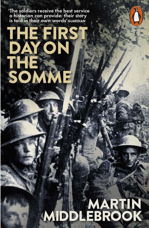 Book cover of The First Day on the Somme: 1 July 1916
