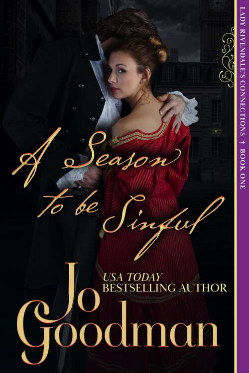 Book cover of A Season to be Sinful: Regency Romance (Lady Rivendale's Connections #1)