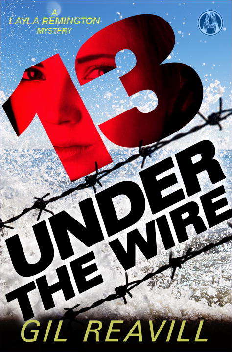Book cover of 13 Under the Wire
