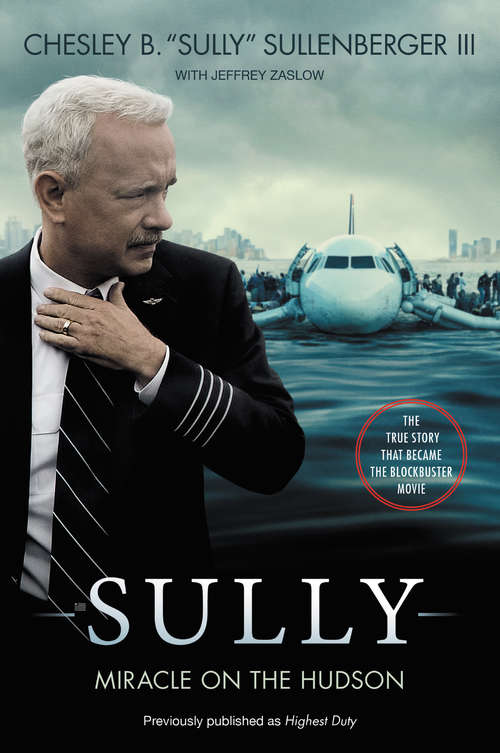 Book cover of Sully [Movie Tie-In] UK: My Search for What Really Matters