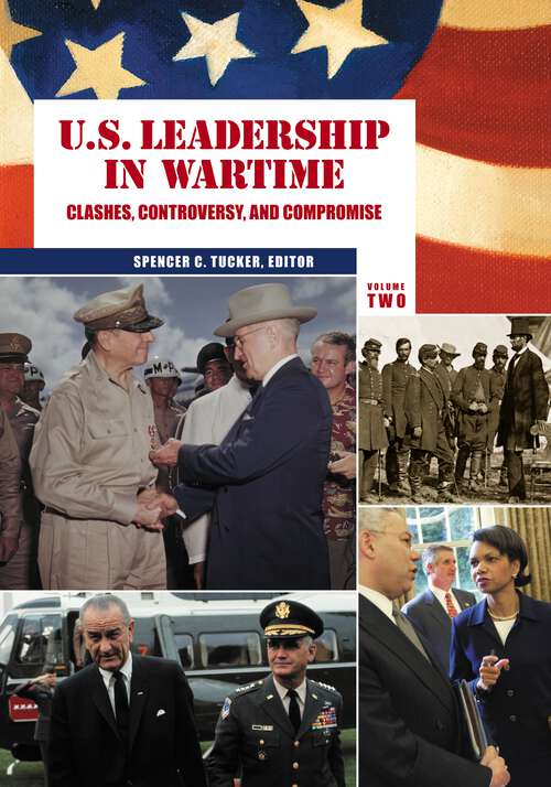 Book cover of U.S. Leadership in Wartime: Volume 1