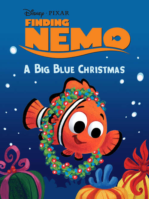 Book cover of Finding Nemo: A Big Blue Christmas