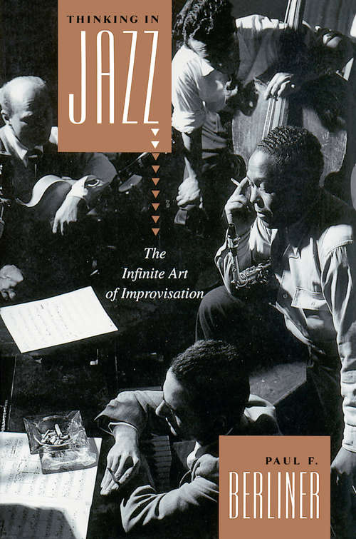 Book cover of Thinking in Jazz: The Infinite Art of Improvisation