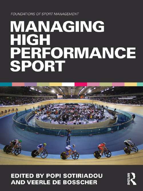 Book cover of Managing High Performance Sport (Foundations of Sport Management)