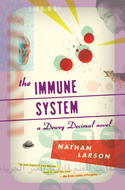 Book cover of The Immune System: A Dewey Decimal Novel (The Dewey Decimal Novels)