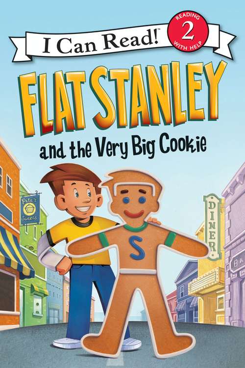 Book cover of Flat Stanley and the Very Big Cookie (I Can Read Level 2)