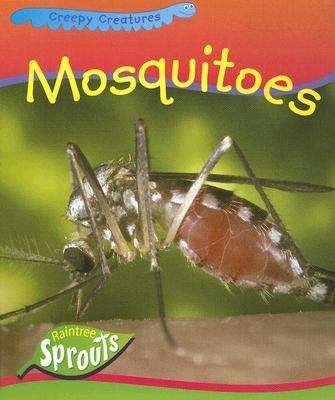 Book cover of Mosquitoes (Creepy Creatures)