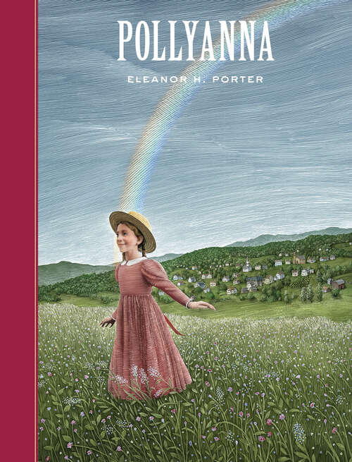 Book cover of Pollyanna (Union Square Kids Unabridged Classics)