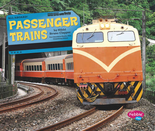 Book cover of Passenger Trains (All Aboard! Ser.)