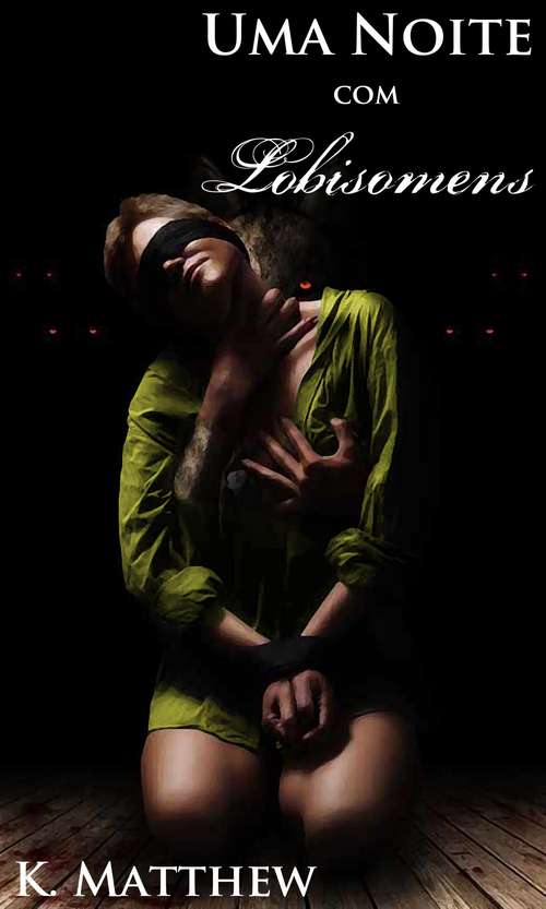Book cover of Uma Noite com Lobisomens
