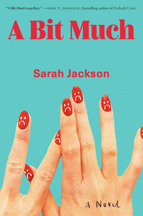 Book cover of A Bit Much