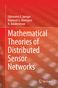 Mathematical Theories of Distributed Sensor Networks