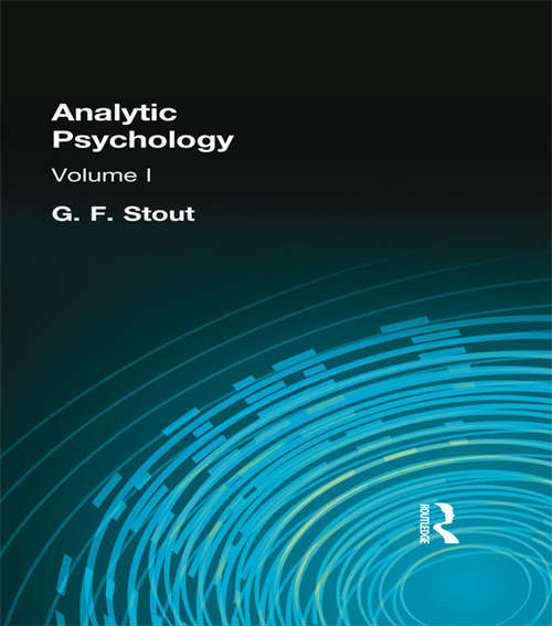 Book cover of Analytic Psychology: Volume I