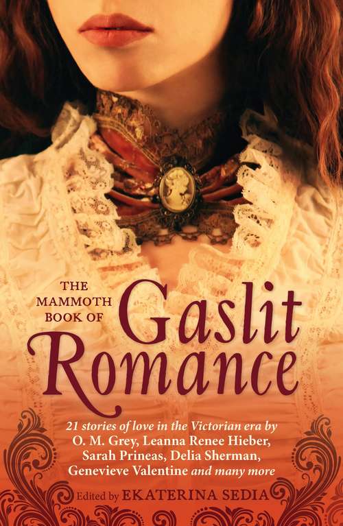 Book cover of The Mammoth Book Of Gaslit Romance